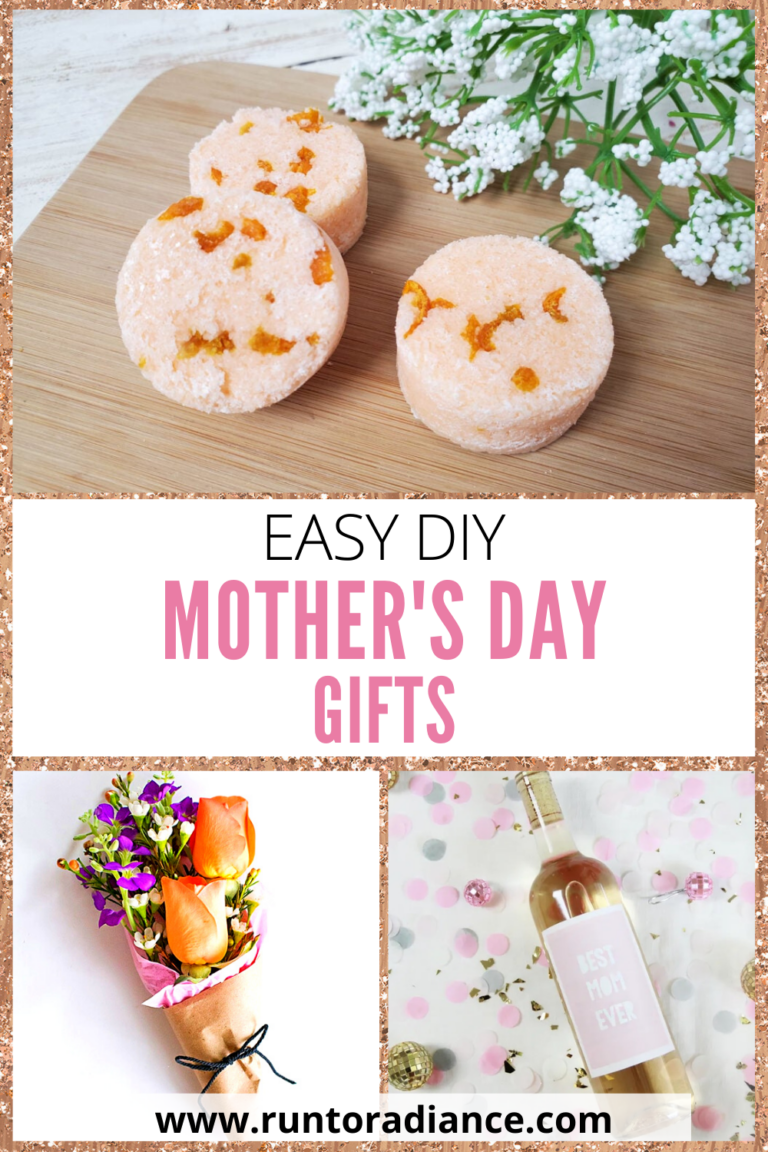 Quick And Easy DIY Mother's Day Gifts - Run To Radiance