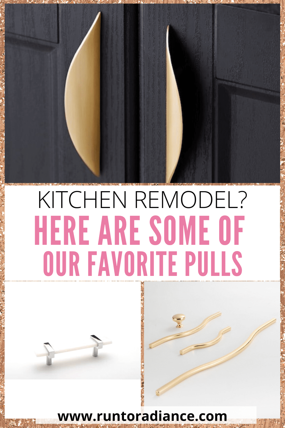 Best Kitchen Cabinet Pulls For Your Kitchen Remodel Run To Radiance   Kitchen Pulls 