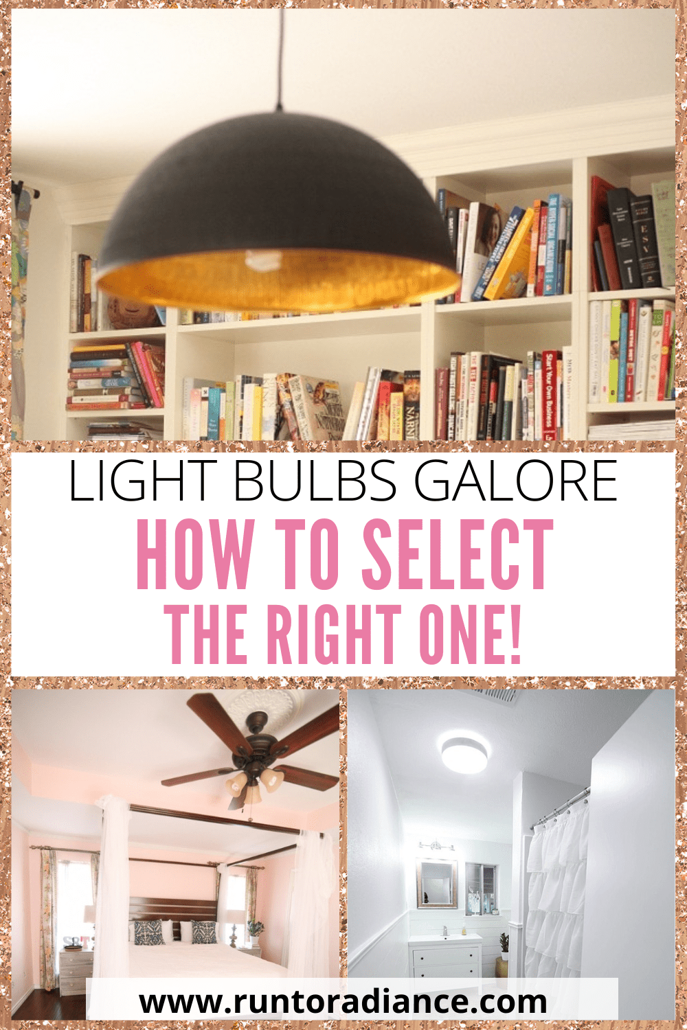 Light Bulb Types: How To Choose The Right One - Run To Radiance